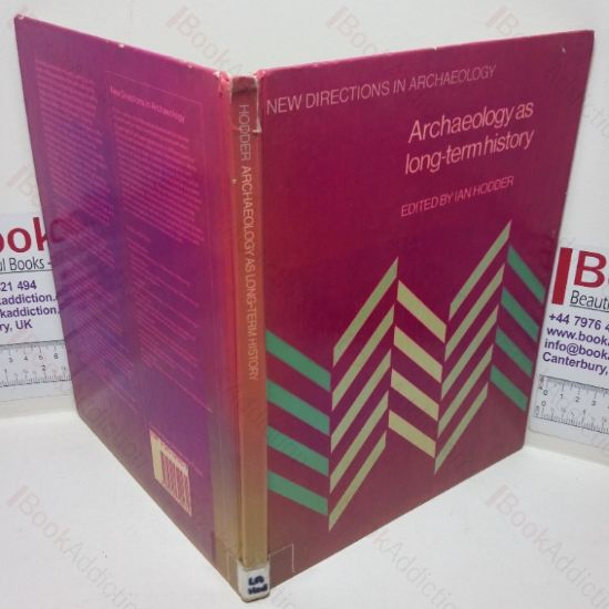 Picture of Archaeology as Long-term History (New Directions in Archaeology series)