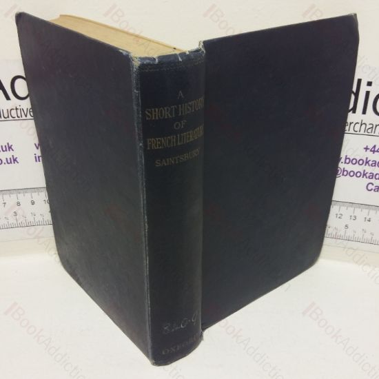 Picture of A Short History of French Literature (From the Earliest Texts to the Close of the Nineteenth Century)