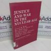 Picture of Justice and War in the Nuclear Age