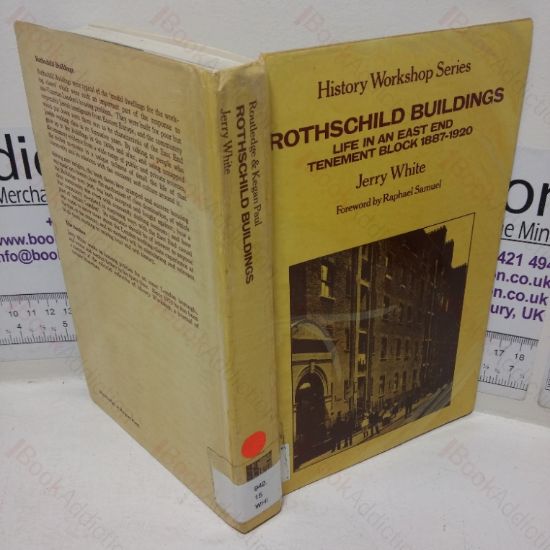 Picture of Rothschild Buildings: Life in an East End Tenement Block, 1887 - 1920 (History Workshop series)