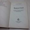 Picture of Terrorism: The First Full Account in Detail of Terrorism and Insurgency in Southern Africa