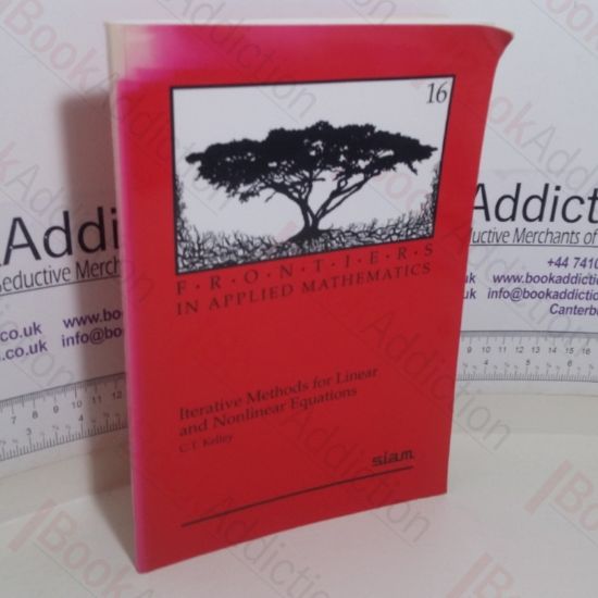 Picture of Iterative Methods for Linear and Nonlinear Equations (Frontiers in Applied Mathematics series, Number 16)