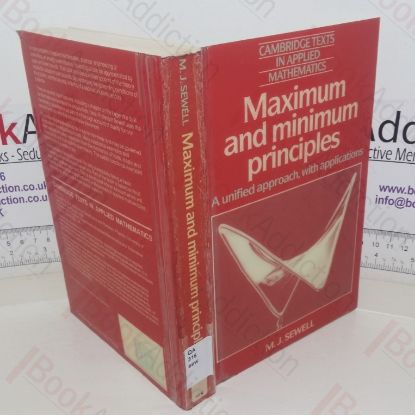 Picture of Maximum and Minimum Principles: A Unified Approach with Applications (Cambridge Texts in Applied Mathematics)