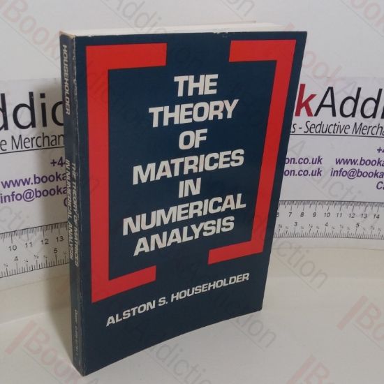 Picture of The Theory of Matrices in Numerical Analysis