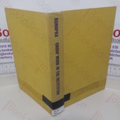 Picture of Group Work in the Institution: A Modern Challenge