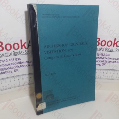 Picture of Archbishop Grindal's Visitation, 1575: Comperta et Detecta Book (Borthwick Texts and Calendars; Records of the Northern Province, No. 4)