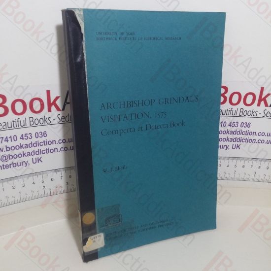 Picture of Archbishop Grindal's Visitation, 1575: Comperta et Detecta Book (Borthwick Texts and Calendars; Records of the Northern Province, No. 4)