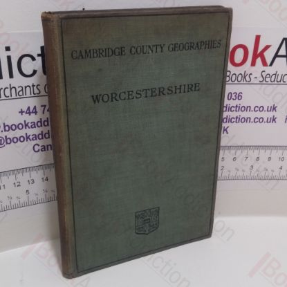 Picture of Worcestershire (Cambridge County Geographies Series)