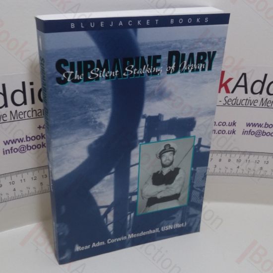 Picture of Submarine Diary : The Silent Stalking of Japan