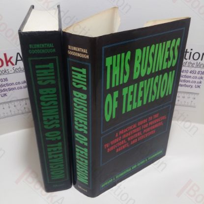 Picture of This Business of Television : A  Practical Guide to the TV/Video Industries for Producers, Directors. Writers, Performers, Agents, and Executives