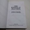 Picture of This Business of Television : A  Practical Guide to the TV/Video Industries for Producers, Directors. Writers, Performers, Agents, and Executives