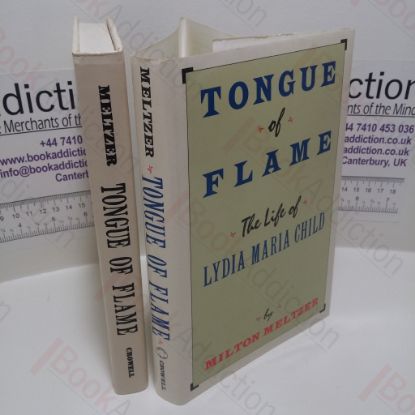 Picture of Tongue of Flame : The Life of Lydia Maria Child