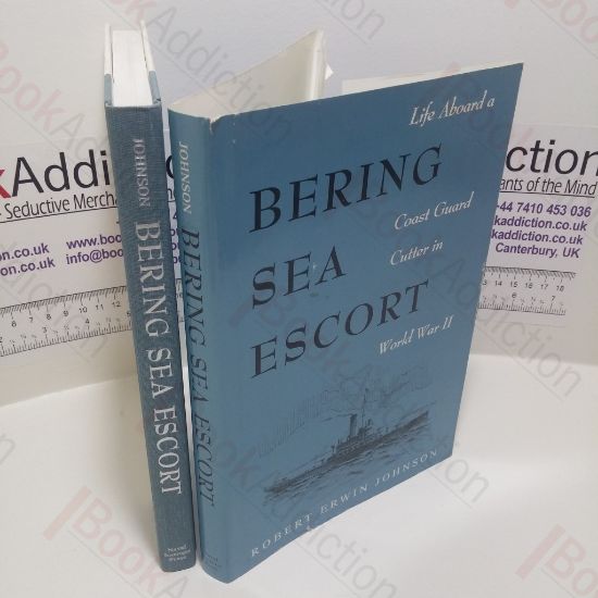 Picture of Bering Sea Escort : Life Aboard a Coast Guard Cutter in World War II