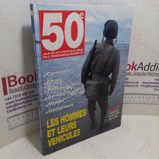 Picture of 50e anniversaire du debarquement : Les hommes et leur VÃ©hicules