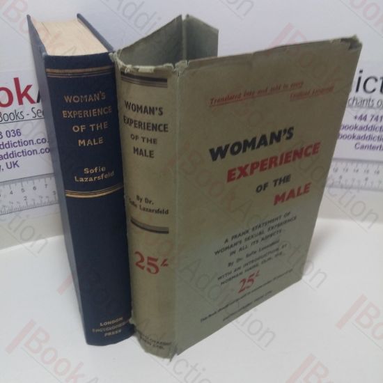 Picture of Woman's Experience Of The Male : A Frank Statement of Woman's Experience in All its Aspects