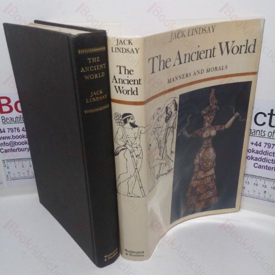 Picture of The Ancient World: Manners and Morals (Manners and Morals series)
