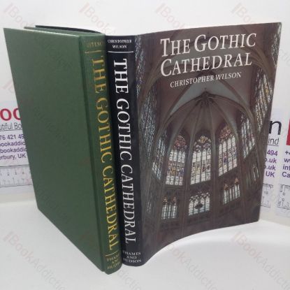 Picture of The Gothic Cathedral: The Architecture of the Great Church, 1130-1530
