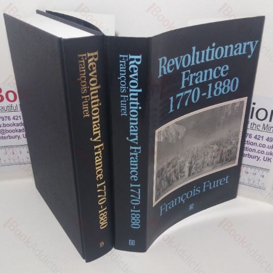 Picture of Revolutionary France, 1770-1880 (History of France series)