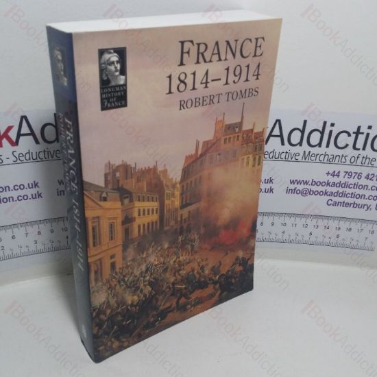 Picture of France, 1814-1914 (Longman History of France series)