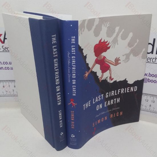 Picture of The Last Girlfriend on Earth and Other Love Stories