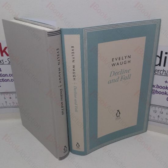 Picture of Decline and Fall (Penguin Classics  series)