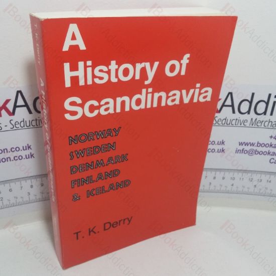 Picture of A History of Scandinavia: Norway, Sweden, Denmark, Finland and Iceland