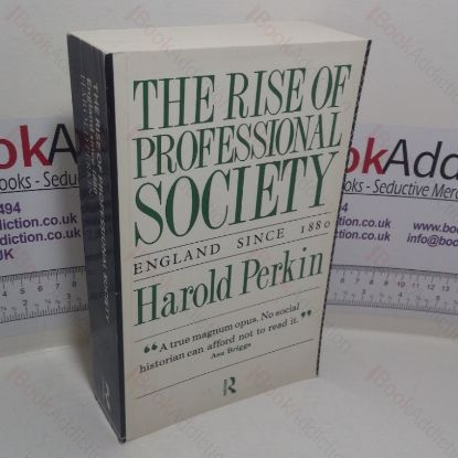 Picture of The Rise of Professional Society: England since 1880