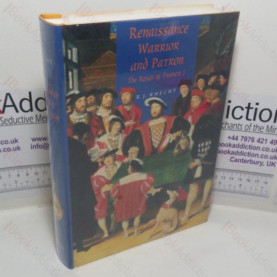 Picture of Renaissance Warrior and Patron: The Reign of Francis I