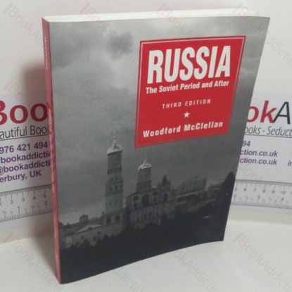 Picture of Russia: The Soviet Period and After