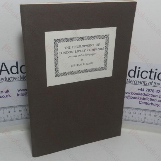 Picture of The Development of London Livery Companies: An Historical Essay and a Select Bibliography