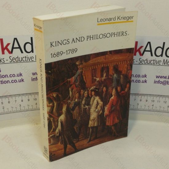Picture of Kings and Philosophers, 1689-1789 (The Norton History of Modern Europe series)