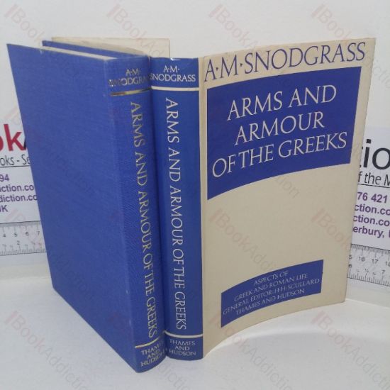 Picture of Arms and Armour of the Greeks (Aspects of Greek and Roman Life series)
