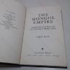 Picture of The Mongol Empire: Genghis Khan, His Heirs and the Founding of Modern China