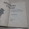 Picture of Argentina, 1516-1987: From Spanish Colonization to the Falklands War and Alphonsin