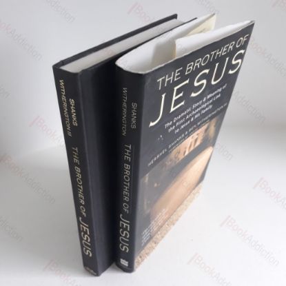 Picture of The Brother of Jesus: The Dramatic Story and Meaning of the First Archaeological Link to Jesus and His Family