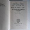 Picture of Change and Tradition in Rural England: An Anthology of Writings on Country Life