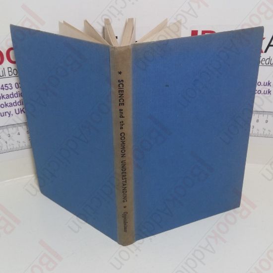 Picture of Science And The Common Understanding : The BBC Reith Lectures