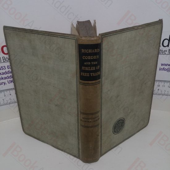 Picture of Richard Cobden and the Jubilee of Free Trade
