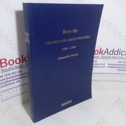 Picture of Bend Or Graded and Group Winners, 1989-1990: North America, Great Britain, Ireland, France and Italy