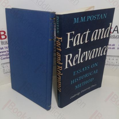 Picture of Fact and Relevance : Essays on Historical Method