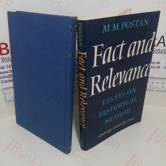 Picture of Fact and Relevance : Essays on Historical Method