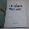 Picture of The Hardware of World War II - Tanks, Aircraft and Naval Vessels