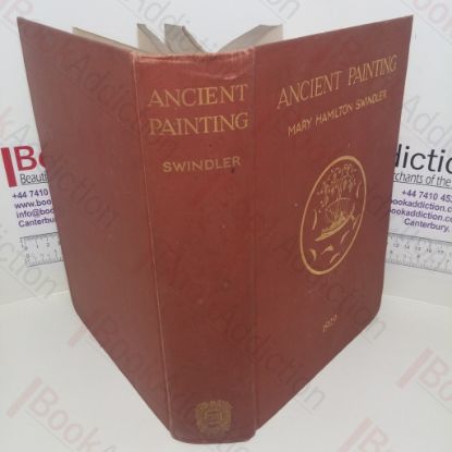 Picture of Ancient Painting : From the Earliest Times to the Period of Christian Art (Signed)