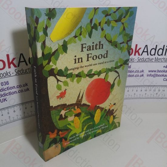 Picture of Faith in Food : Changing the World One Meal at a Time
