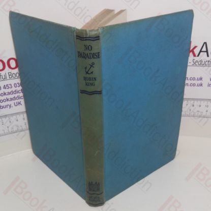 Picture of No Paradise: A Chronicle of the Merchant Navy