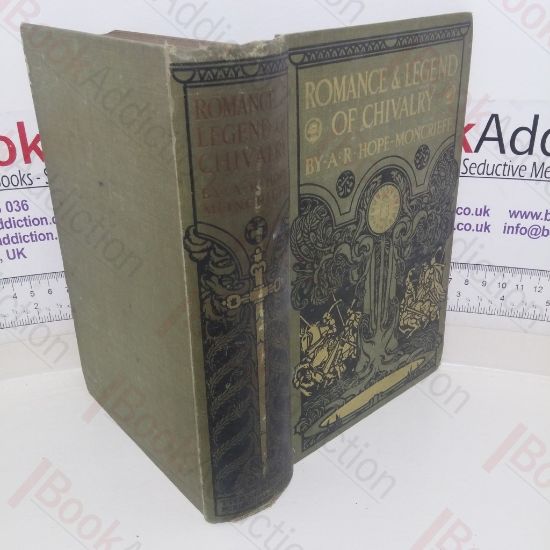 Picture of Romance and Legend of Chivalry (Myth and Legend in Literature and Art series)