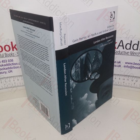 Picture of London After Recession: A Fictitious Capital? (Design and the Built Environment series)