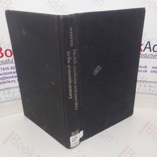 Picture of Health, Medicine and Mortality in the Sixteenth Century