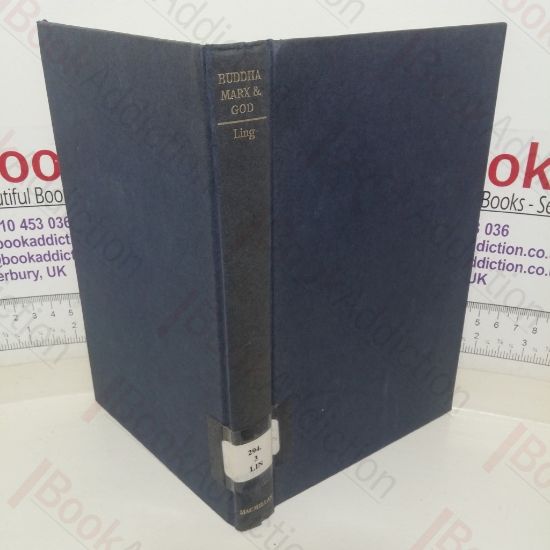 Picture of Buddha, Marx and God: Some Aspects of Religion in the Modern World