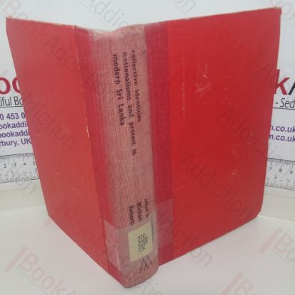 Picture of Collective Identities, Nationalisms and Protest in Modern Sri Lanka